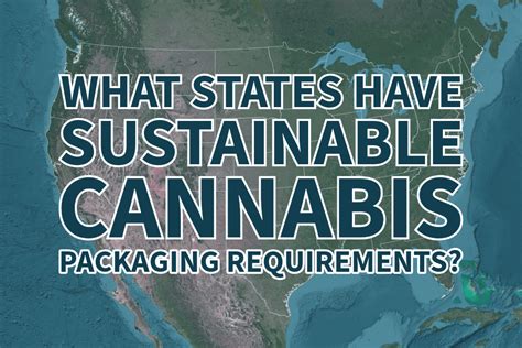 marijuana packaging regulations by state